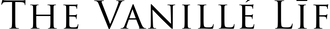 The Vanillé Līf